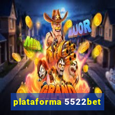 plataforma 5522bet